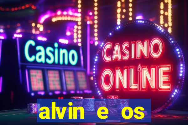 alvin e os esquilos 3 rede canais